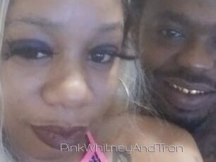 PinkWhitneyAndTron