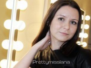 Prettymisslana