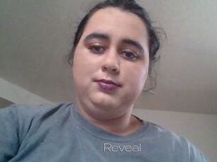 Reveal