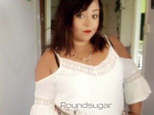 Roundsugar