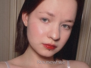 Rousewhite