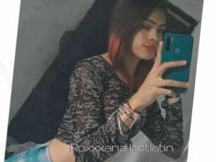 Roxxxana_hotlatin