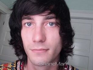 ShaneMan