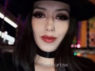 SheHurtsx