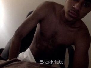 SlickMatt