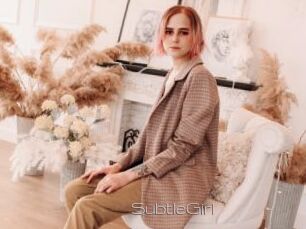 SubtleGirl