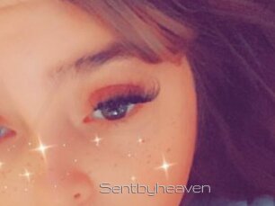 Sentbyheaven