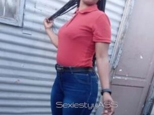 SexiestyyASS