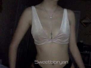 Sweetbbryan