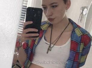Switchbitchx