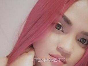 TINA_WET77