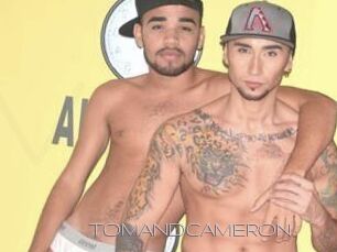 TOMANDCAMERON