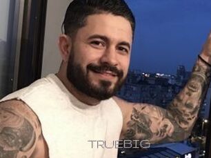 TRUEBIG