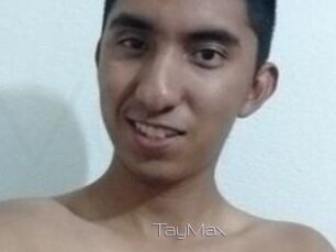 TayMax