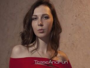 TeaseAndFun