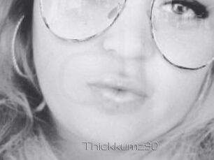 Thickkumz90