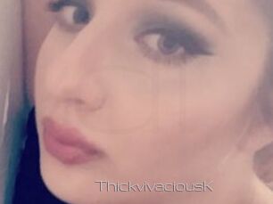 ThickvivaciousK