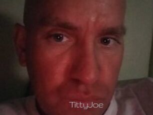 TittyJoe