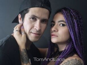 TomAndLana