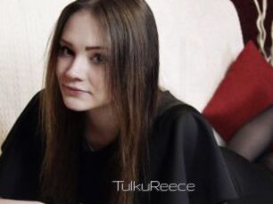 TulkuReece