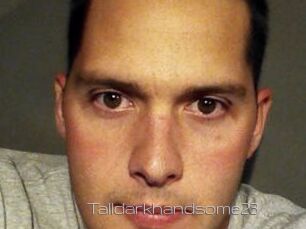Talldarkhandsome23