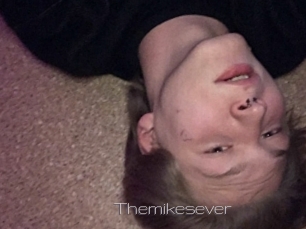 Themikesever