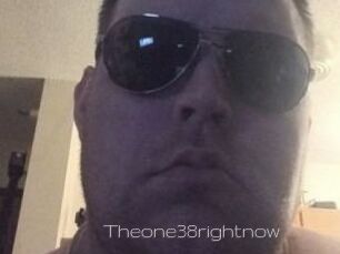 Theone38rightnow