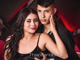 Thianeandbrat