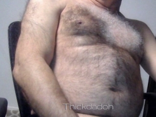 Thickdadoh
