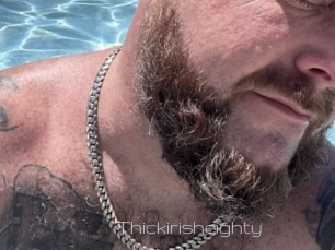 Thickirisheighty