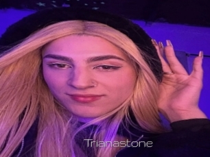 Trianastone