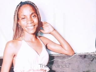Tricianandu