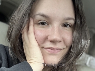 Trickiricki