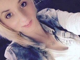 Trixiie