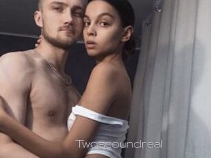 Twoscoundreal