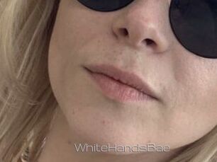 WhiteHandsBae