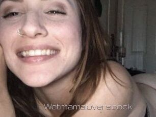 Wetmamaloverscock