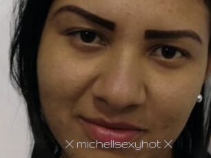 X_michellsexyhot_X