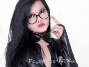 XRoyalQueenARRAx