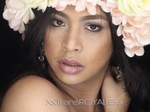 XxTransROYALExx
