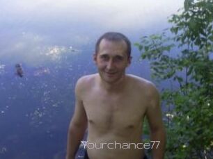 Yourchance77