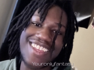 Youronlyfantasy